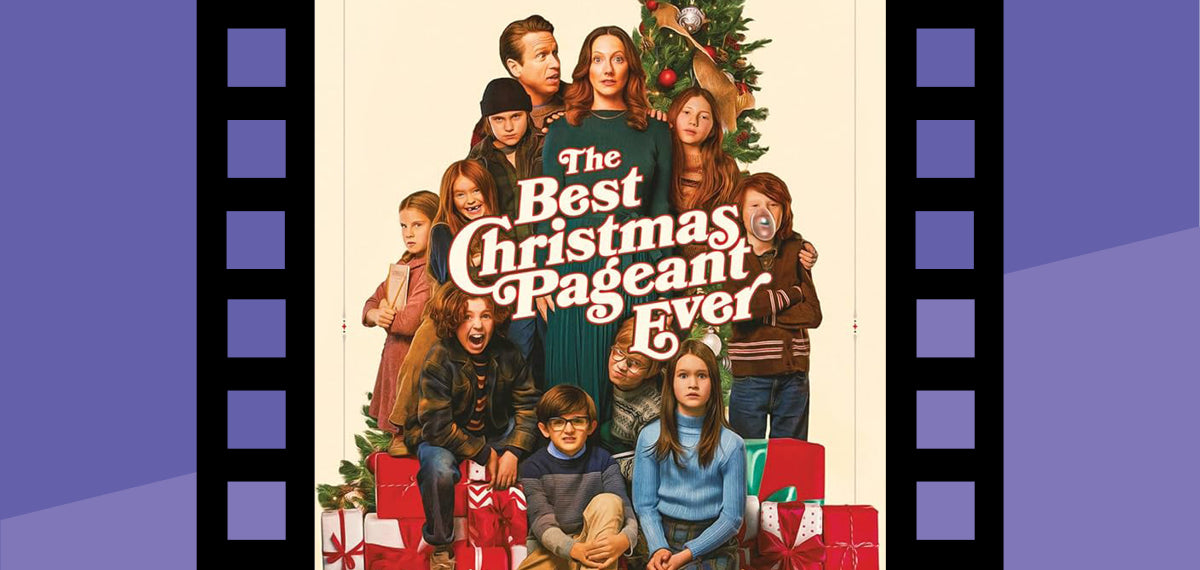 The Best Christmas Pageant Ever