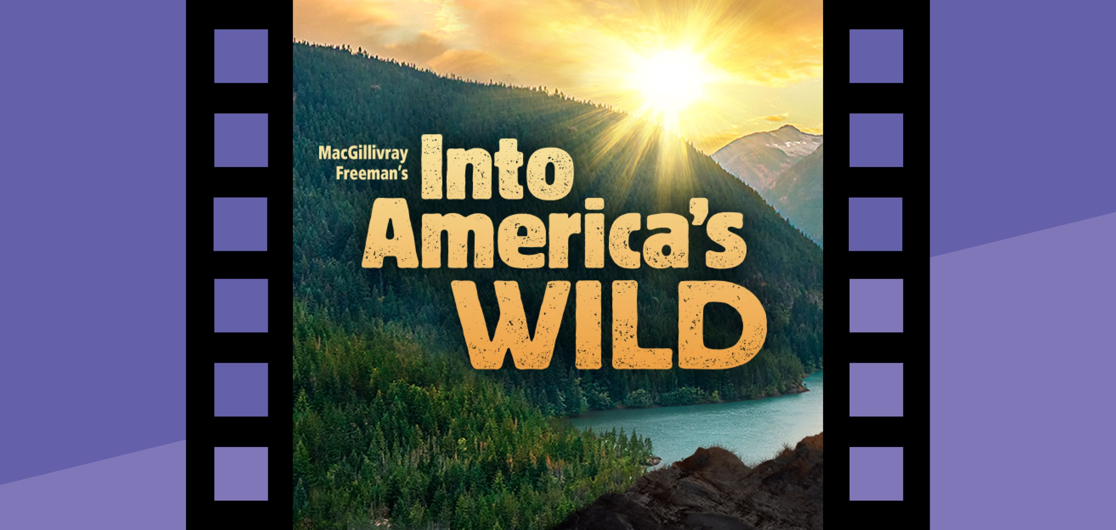 Into America's Wild